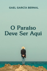 Capa do filme O Paraíso Deve Ser Aqui