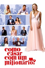 Capa do filme Como Casar Com Um Milionário?